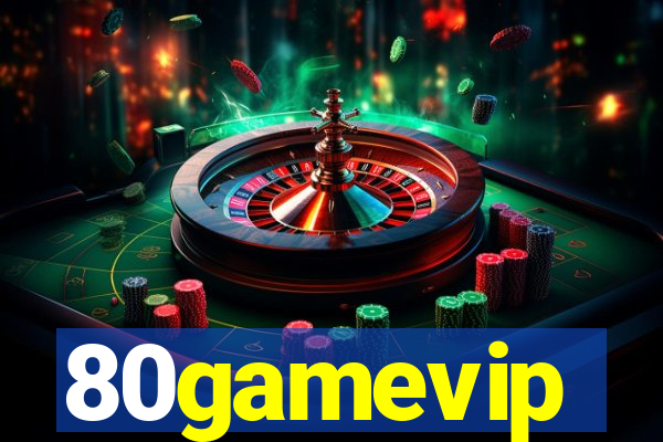 80gamevip