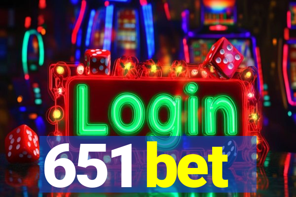 651 bet