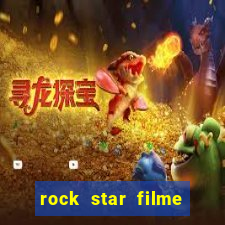 rock star filme completo dublado online