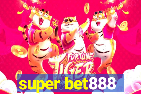 super bet888