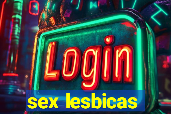 sex lesbicas