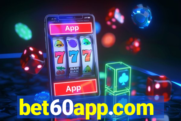 bet60app.com