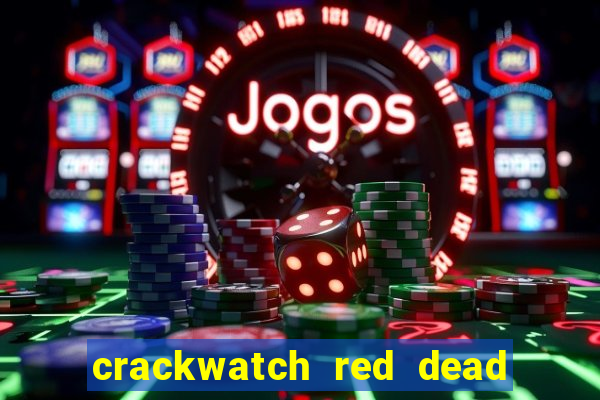 crackwatch red dead redemption 2