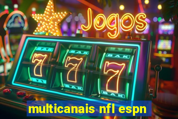 multicanais nfl espn