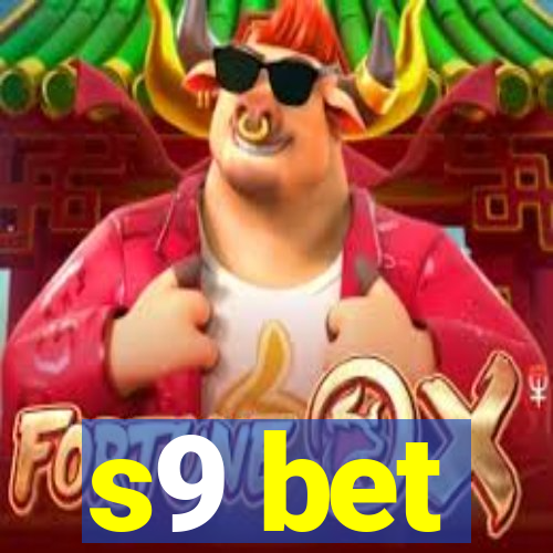 s9 bet