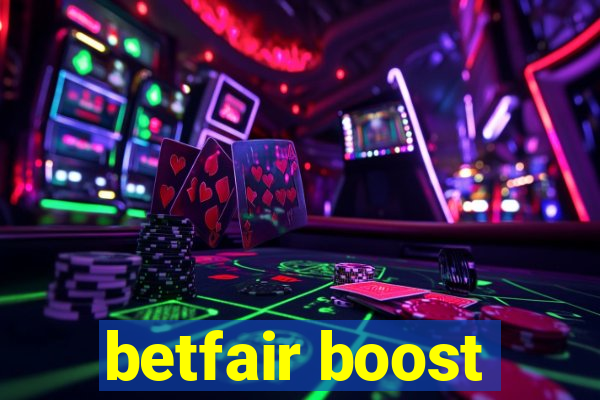 betfair boost