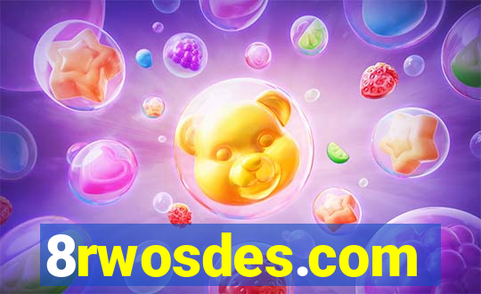 8rwosdes.com