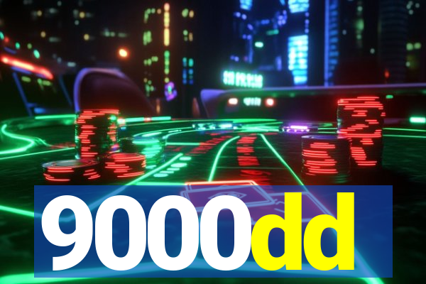 9000dd