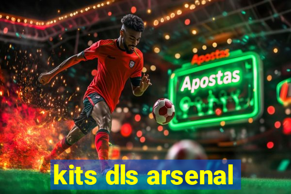 kits dls arsenal