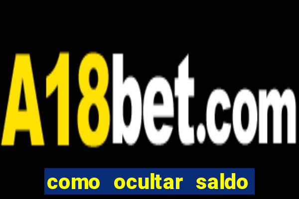 como ocultar saldo na betfair