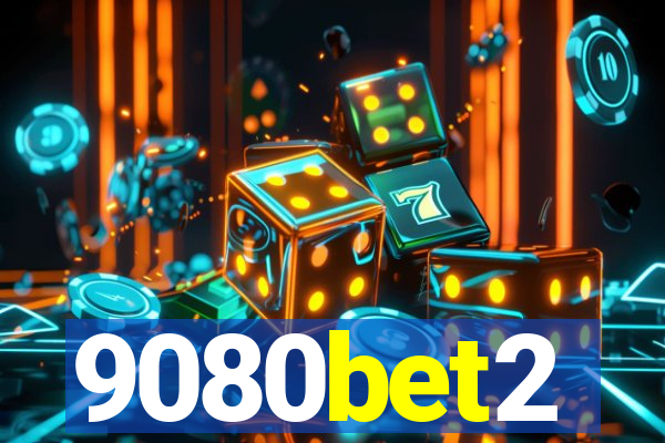 9080bet2