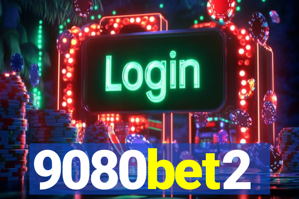 9080bet2