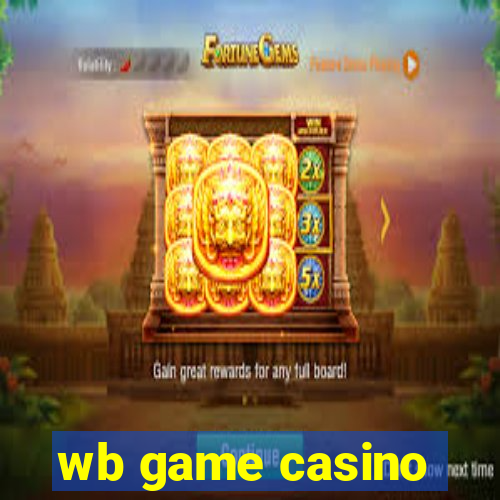 wb game casino