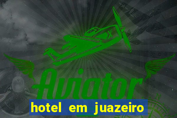 hotel em juazeiro da bahia