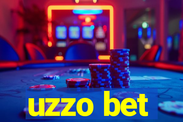 uzzo bet