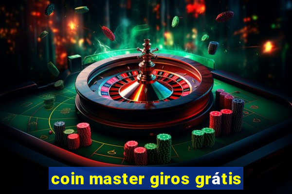 coin master giros grátis