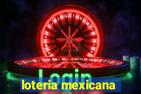 loteria mexicana