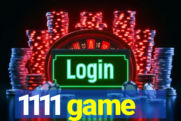 1111 game