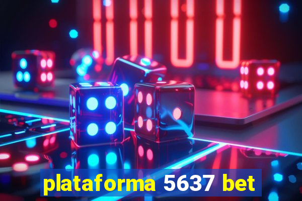 plataforma 5637 bet