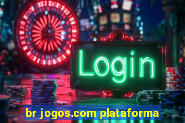 br jogos.com plataforma