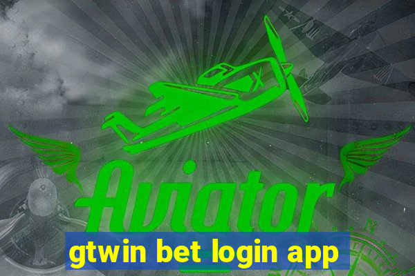 gtwin bet login app