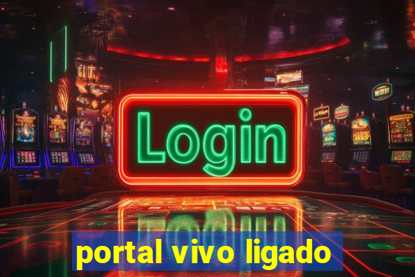 portal vivo ligado