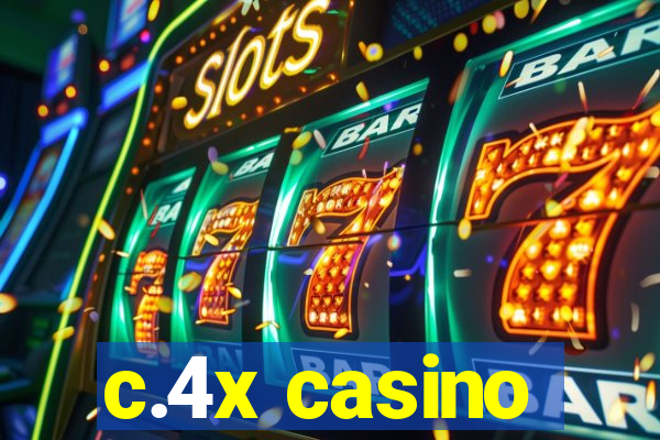 c.4x casino