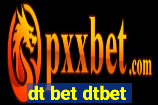 dt bet dtbet