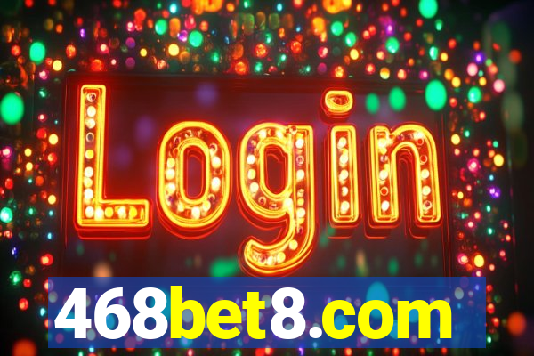 468bet8.com