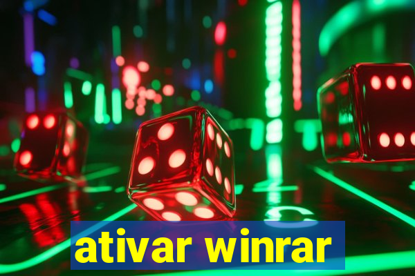 ativar winrar