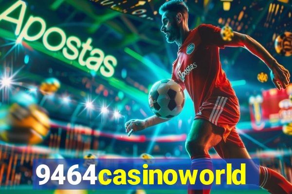 9464casinoworld