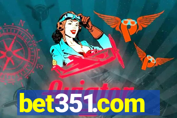 bet351.com