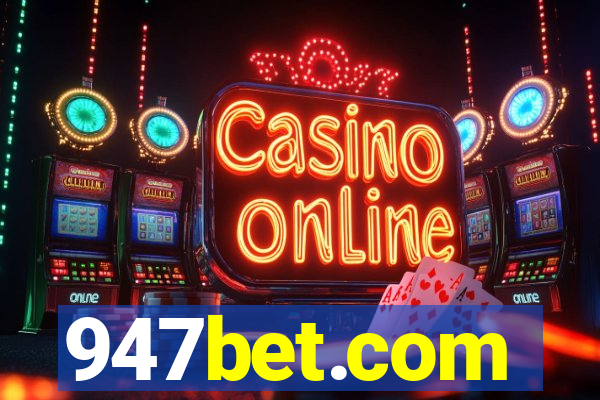 947bet.com