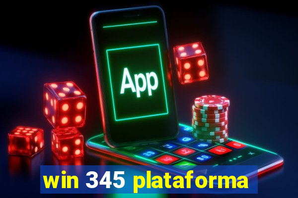 win 345 plataforma