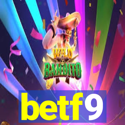 betf9