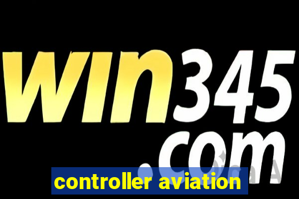 controller aviation