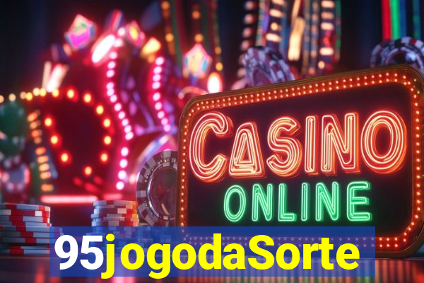 95jogodaSorte