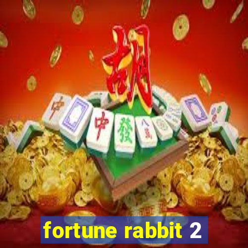 fortune rabbit 2