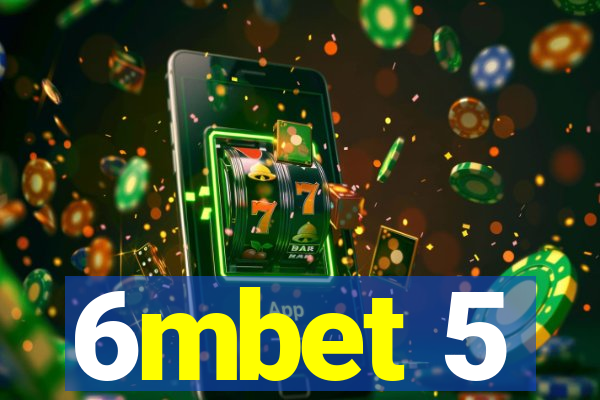 6mbet 5