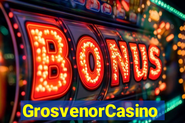 GrosvenorCasino