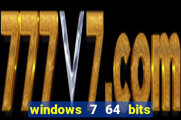 windows 7 64 bits iso download