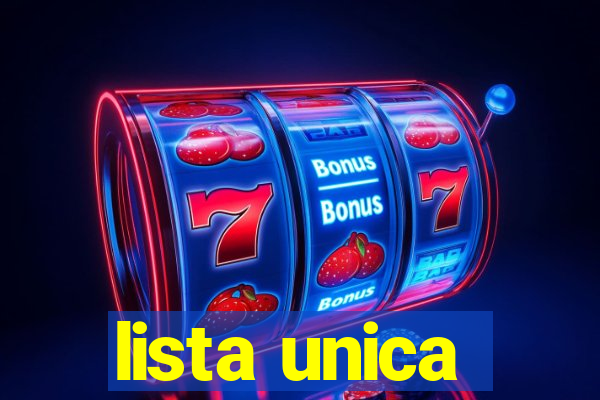 lista unica