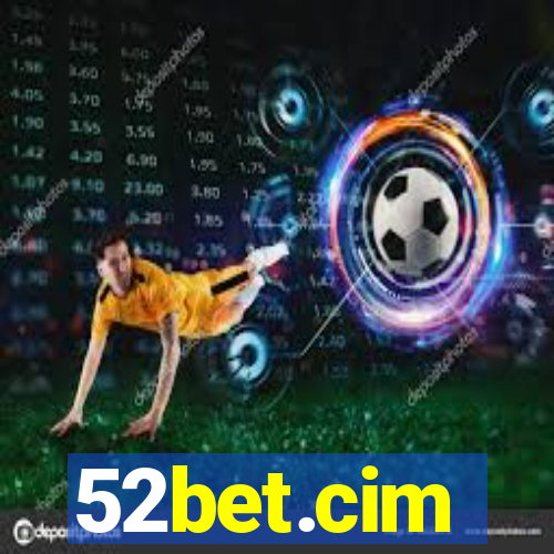 52bet.cim