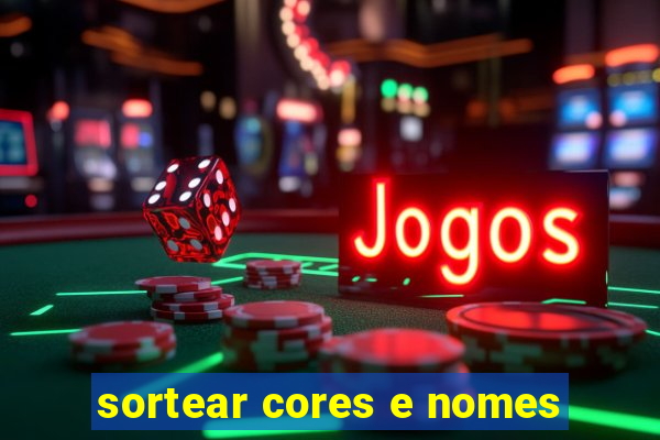 sortear cores e nomes