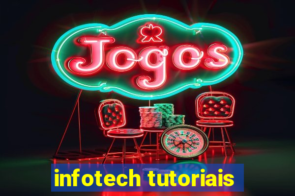 infotech tutoriais