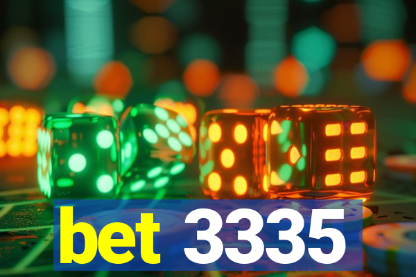 bet 3335