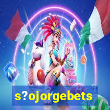 s?ojorgebets