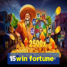 15win fortune