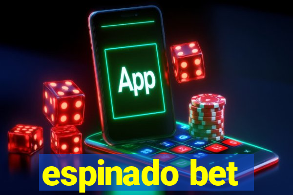 espinado bet