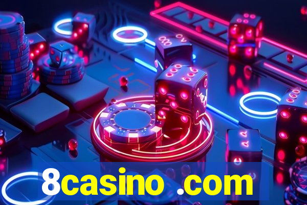 8casino .com